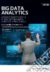 BIG DATA ANALYTICS. E-book. Formato PDF ebook di Alessandro Piva
