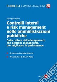 Controlli interni e risk management nelle amministrazioni pubbliche. E-book. Formato PDF ebook