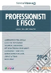 Professionisti e Fisco 2018. E-book. Formato PDF ebook di Carlo Delladio