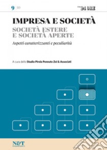 IMPRESA E SOCIETA' 9 - Società estere e società aperte. E-book. Formato PDF ebook di Studio Pirola Pennuto Zei & Associati