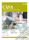 CASA - Guida all'acquisto e alla vendita 2018. E-book. Formato PDF ebook di Augusto Cirla
