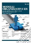 MODELLI ORGANIZZATIVI 231. E-book. Formato PDF ebook