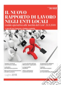 IL NUOVO RAPPORTO DI LAVORO NEGLI ENTI LOCALI. E-book. Formato PDF ebook di Luca Tamassia