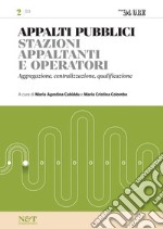 APPALTI PUBBLICI 2 - Stazioni appaltanti e operatori. E-book. Formato PDF ebook