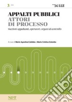 APPALTI PUBBLICI 3 - Attori di processo. E-book. Formato PDF ebook