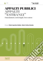 APPALTI PUBBLICI 6 - Appalti 'estranei'. E-book. Formato PDF ebook