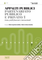 APPALTI PUBBLICI 8 - Partenariato pubblico privato/1. E-book. Formato PDF ebook