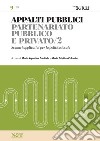 APPALTI PUBBLICI 9 - Partenariato pubblico privato/2. E-book. Formato PDF ebook di Maria Agostina Cabiddu