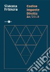 Codice Imposte Dirette 2A/2019. E-book. Formato PDF ebook