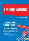 Il Punto Lavoro 1/2019 - Prontuario Contratti con CD Rom. E-book. Formato PDF ebook di AA.VV.