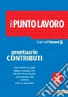Il Punto Lavoro 3/2019 - Prontuario contributi. E-book. Formato PDF ebook