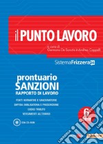 Il Punto Lavoro 6/2019 - Prontuario Sanzioni Rapporto di Lavoro con CD-ROM. E-book. Formato PDF ebook