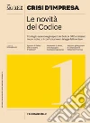 CRISI D'IMPRESA 1 - Le novità del codice. E-book. Formato PDF ebook di Nicola Soldati