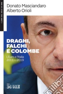 DRAGHI, FALCHI E COLOMBE. E-book. Formato PDF ebook di Donato Masciandaro