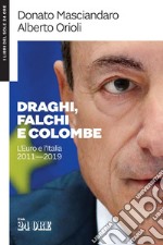 DRAGHI, FALCHI E COLOMBE. E-book. Formato PDF ebook