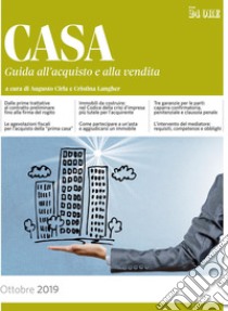 CASA - Guida all'acquisto e alla vendita 2019. E-book. Formato PDF ebook di Cristina Langher