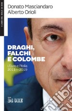 DRAGHI, FALCHI E COLOMBE. E-book. Formato EPUB ebook