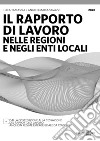 Il rapporto di lavoro nelle regioni e negli enti locali. E-book. Formato PDF ebook