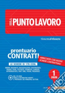 Il Punto Lavoro 1/2020 - Prontuario Contratti con CD Rom. E-book. Formato PDF ebook di AA.VV.