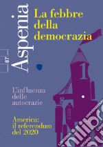 Aspenia n. 87: La febbre della democrazia. E-book. Formato EPUB ebook