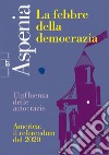 Aspenia n. 87: La febbre della democrazia. E-book. Formato EPUB ebook