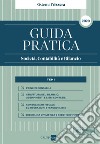 Guida Pratica Società, Contabilità e Bilancio 2020. E-book. Formato PDF ebook di Carlo Delladio