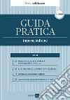 Guida Pratica Imposte Indirette 1A/2020. E-book. Formato PDF ebook di Studio Associato CMNP