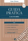 Guida Pratica Lavoro Flessibile - Sistema Frizzera. E-book. Formato PDF ebook