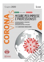 CORONAVIRUS. Misure per imprese e professionisti. E-book. Formato PDF ebook