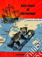 Sulle tracce di Tarrawonga. E-book. Formato EPUB ebook