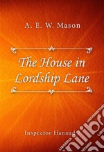 The House in Lordship Lane. E-book. Formato EPUB ebook