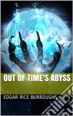 Out of Time's Abyss. E-book. Formato EPUB ebook