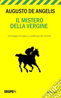 Il mistero della Vergine. E-book. Formato EPUB ebook di Augusto De Angelis