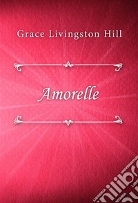 Amorelle. E-book. Formato EPUB ebook