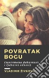 Povratak Bogu (savremena duhovnost i ljubavni odnosi). E-book. Formato EPUB ebook