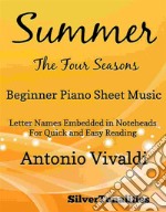 Summer Four Seasons Beginner Piano Sheet Music. E-book. Formato EPUB ebook