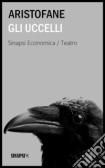 Gli uccelli: Edizione Integrale. E-book. Formato Mobipocket ebook di Aristofane