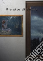 Ritratto di donna. E-book. Formato EPUB ebook