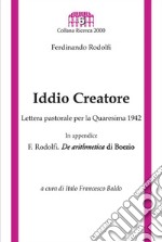 Iddio Creatore: Lettera Pastorale per la Quaresima 1942. E-book. Formato EPUB ebook