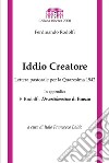 Iddio Creatore: Lettera Pastorale per la Quaresima 1942. E-book. Formato EPUB ebook