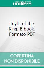 Idylls of the King. E-book. Formato EPUB ebook