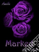 Marked: 'Dark Love' series #4. E-book. Formato EPUB ebook