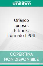 Orlando Furioso. E-book. Formato EPUB ebook