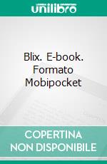 Blix. E-book. Formato Mobipocket ebook di Frank Norris