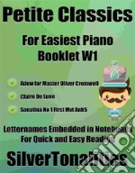 Petite Classics for Easiest Piano Booklet W1. E-book. Formato EPUB ebook