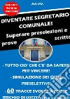 DIVENTARE SEGRETARIO COMUNALE! Superare preselezioni e prove scritte. E-book. Formato Mobipocket ebook di AA.VV.