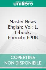 Master News English: Vol: 1. E-book. Formato EPUB