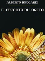 Il peccato di Loreta. E-book. Formato EPUB ebook