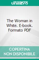 The Woman in White. E-book. Formato PDF