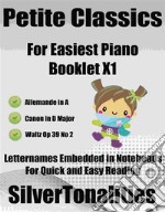 Petite Classics for Easiest Piano Booklet X1. E-book. Formato EPUB ebook